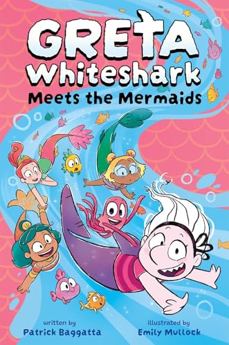 Greta Whiteshark Meets the Mermaids