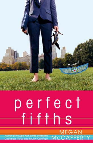 Perfect Fifths: A Novel (Jessica Darling)