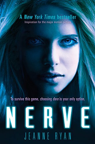 Nerve Movie Tie-In