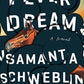 Fever Dream: A Novel