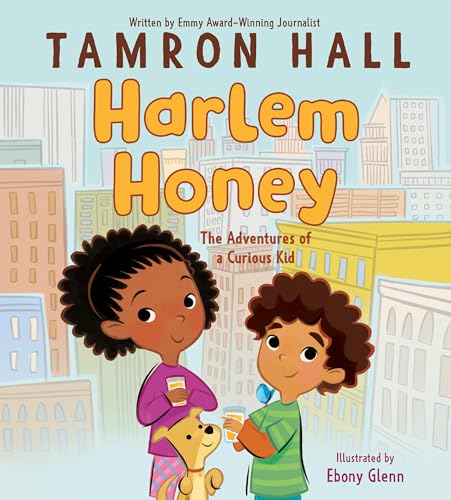 Harlem Honey: The Adventures of a Curious Kid