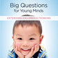 Big Questions for Young Minds: Extending Children's Thinking