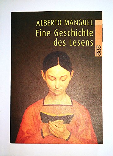 Eine Geschichte des Lesens.