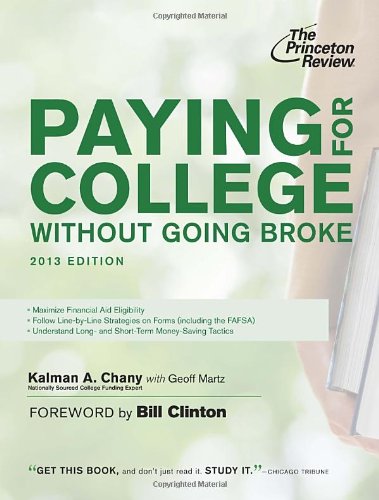 Paying for College Without Going Broke, 2013 Edition (College Admissions Guides)