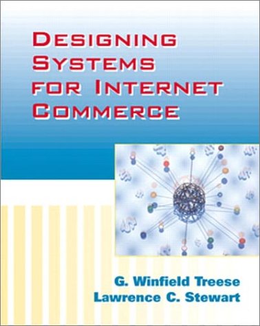 Designing Systems for Internet Commerce
