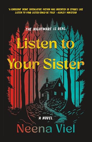 Listen to Your Sister: A Novel