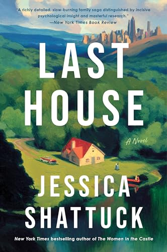 Last House: A Novel