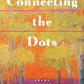 Connecting the Dots: Poems