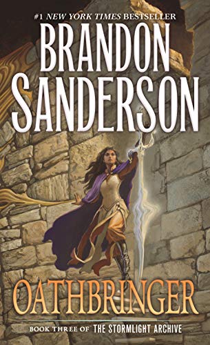 Oathbringer: Book Three of the Stormlight Archive (The Stormlight Archive, 3)