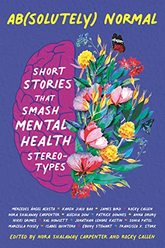 Ab(solutely) Normal: Short Stories That Smash Mental Health Stereotypes