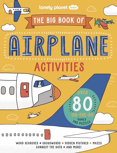 Lonely Planet Kids The Big Book of Airplane Activities
