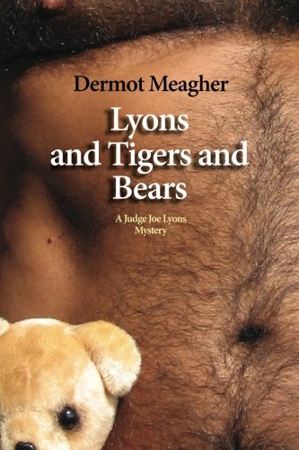 Lyons and Tigers and Bears