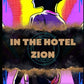 In the Hotel Zion