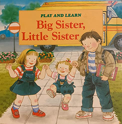 Big sister, little sister (Play and learn)