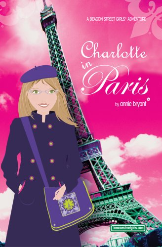 Charlotte in Paris (Beacon Street Girls)
