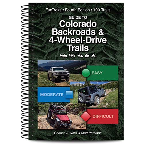 Guide to Colorado Backroads & 4-Wheel-Drive Trails, 4th Edition