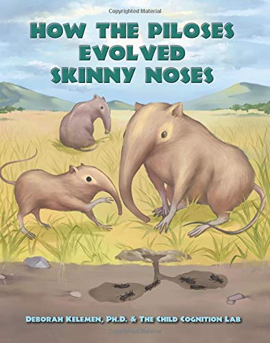 How the Piloses Evolved Skinny Noses (Evolving Minds)