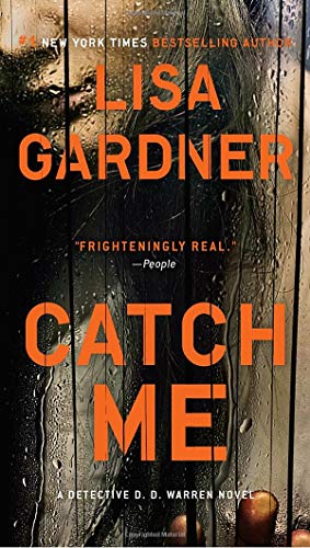 Catch Me: A Detective D.D. Warren Novel