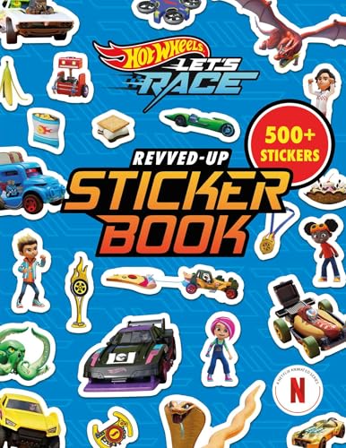 Hot Wheels Let's Race: Revved-Up Sticker Book