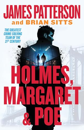 Holmes, Margaret & Poe: A Holmes, Margaret & Poe Mystery
