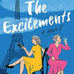 The Excitements: A Novel