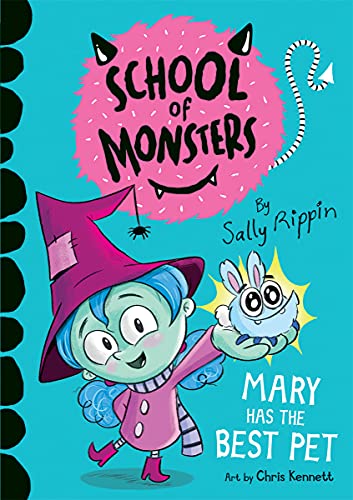 Mary Has the Best Pet (School of Monsters)
