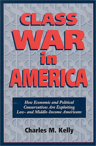 CLASS WAR IN AMERICA