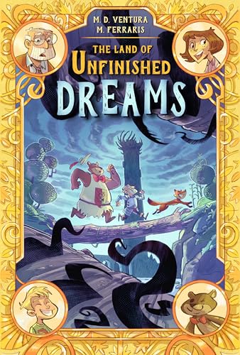 The Land of Unfinished Dreams