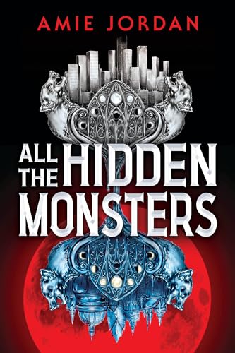 All the Hidden Monsters (Book One)