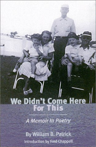 We Didn't Come Here for This: A Memoir in Poetry (American Poets Continuum)