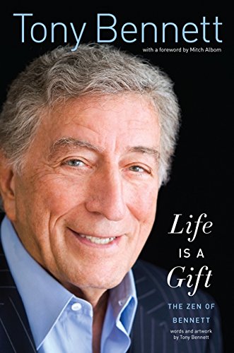 Life Is a Gift: The Zen of Bennett