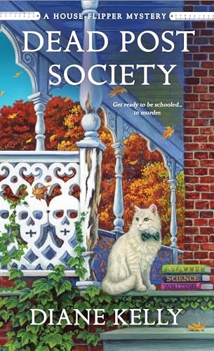 Dead Post Society: A House-Flipper Mystery (A House-Flipper Mystery, 7)