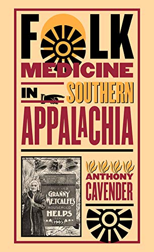 Folk Medicine in Southern Appalachia