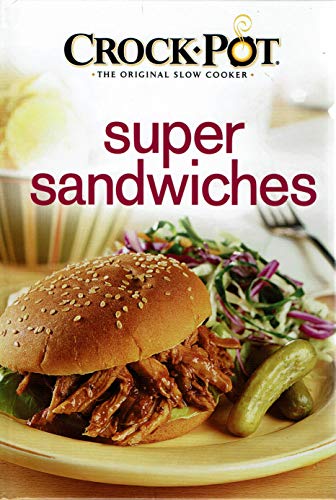 Crock-Pot Super Sandwiches
