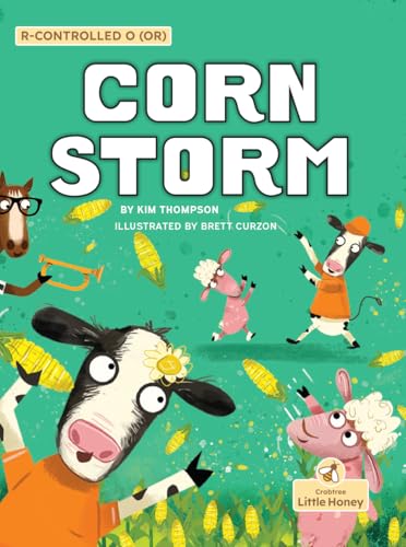 Corn Storm (My Fiction Decodable Readers)