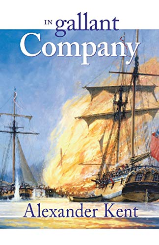 In Gallant Company (Richard Bolitho Novels, No. 3) (The Bolitho Novels) (Volume 3)