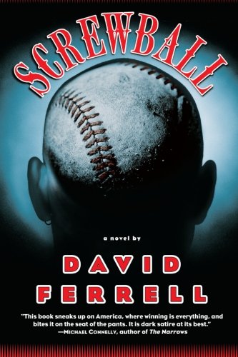 Screwball: A Novel