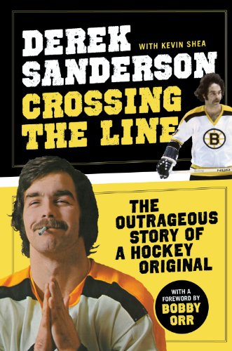 Crossing the Line: The Outrageous Story of a Hockey Original