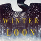 Winter Loon: A Novel