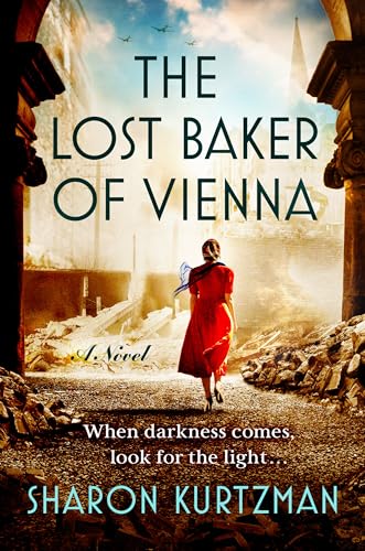 The Lost Baker of Vienna: A Novel