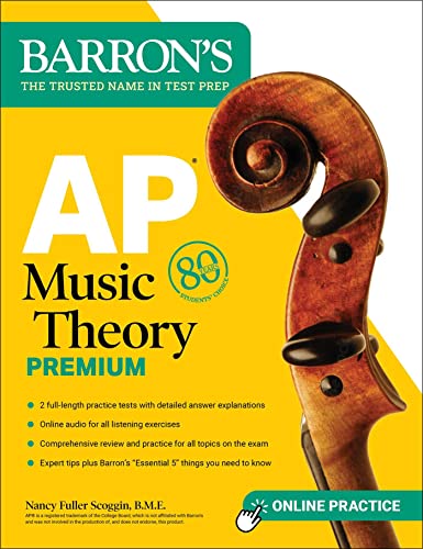 AP Music Theory Premium, Fifth Edition: 2 Practice Tests + Comprehensive Review + Online Audio (Barron's AP)