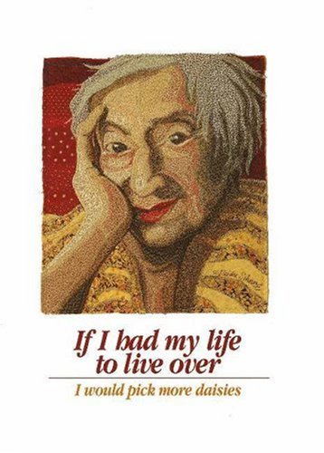 If I Had My Life to Live Over