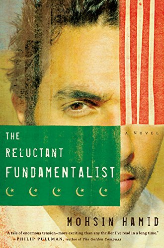 The Reluctant Fundamentalist: A Novel