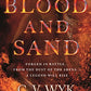 Blood and Sand: A Novel