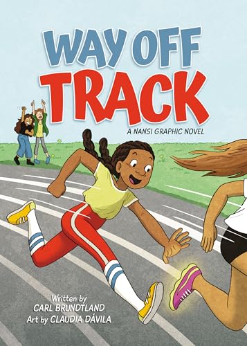 Way Off Track (A Nansi Graphic Novel, 1)