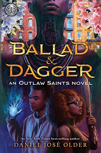 Ballad & Dagger (An Outlaw Saints Novel) (Outlaw Saints, 1)