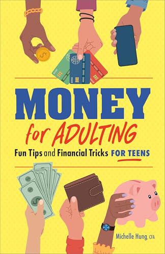 Money for Adulting: Fun Tips and Financial Tricks for Teens