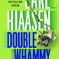 Double Whammy (Skink Series)