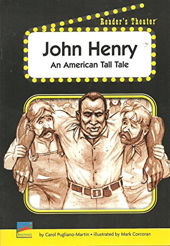 John Henry: An American Tall Tale (Readers Theater)