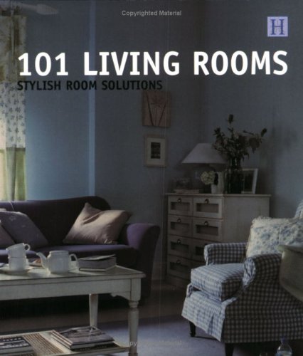 101 Living Rooms: Stylish Room Solutions (101 Rooms)